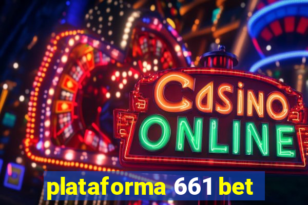 plataforma 661 bet